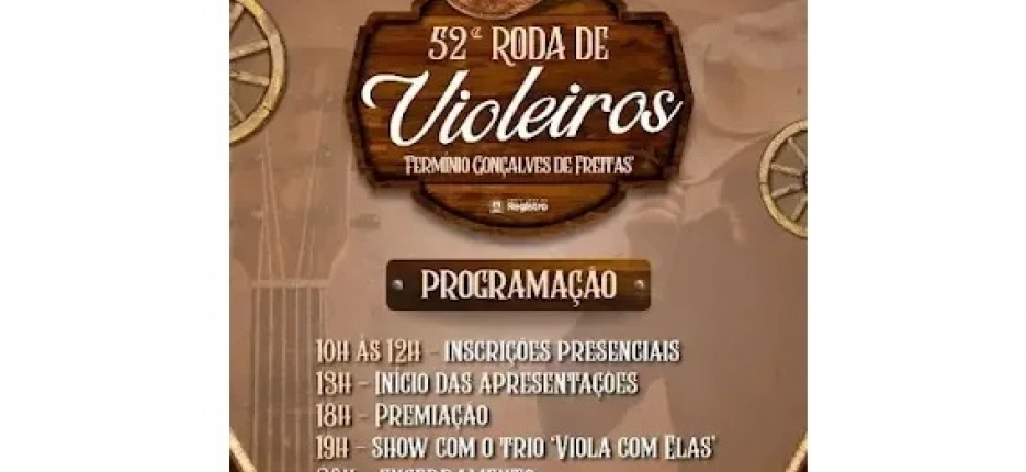 Programa��o da 52� Roda de Violeiros Ferm�nio Gon�alves de  Freitas